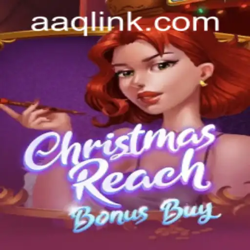 Unveiling ChristmasReachBonusBuy: A Unique Gaming Experience with a Festive Twist