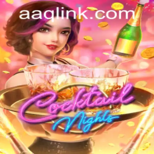 Unveiling the Fascination of CocktailNights: A Dive into its World with AAQ PH Login