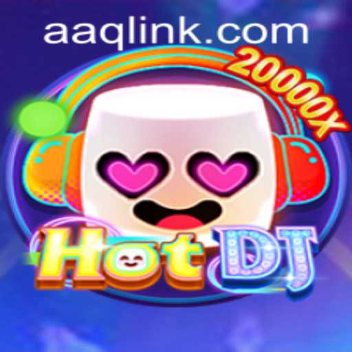 Discover the Thrilling World of HotDJ: A New Era in Interactive Gaming